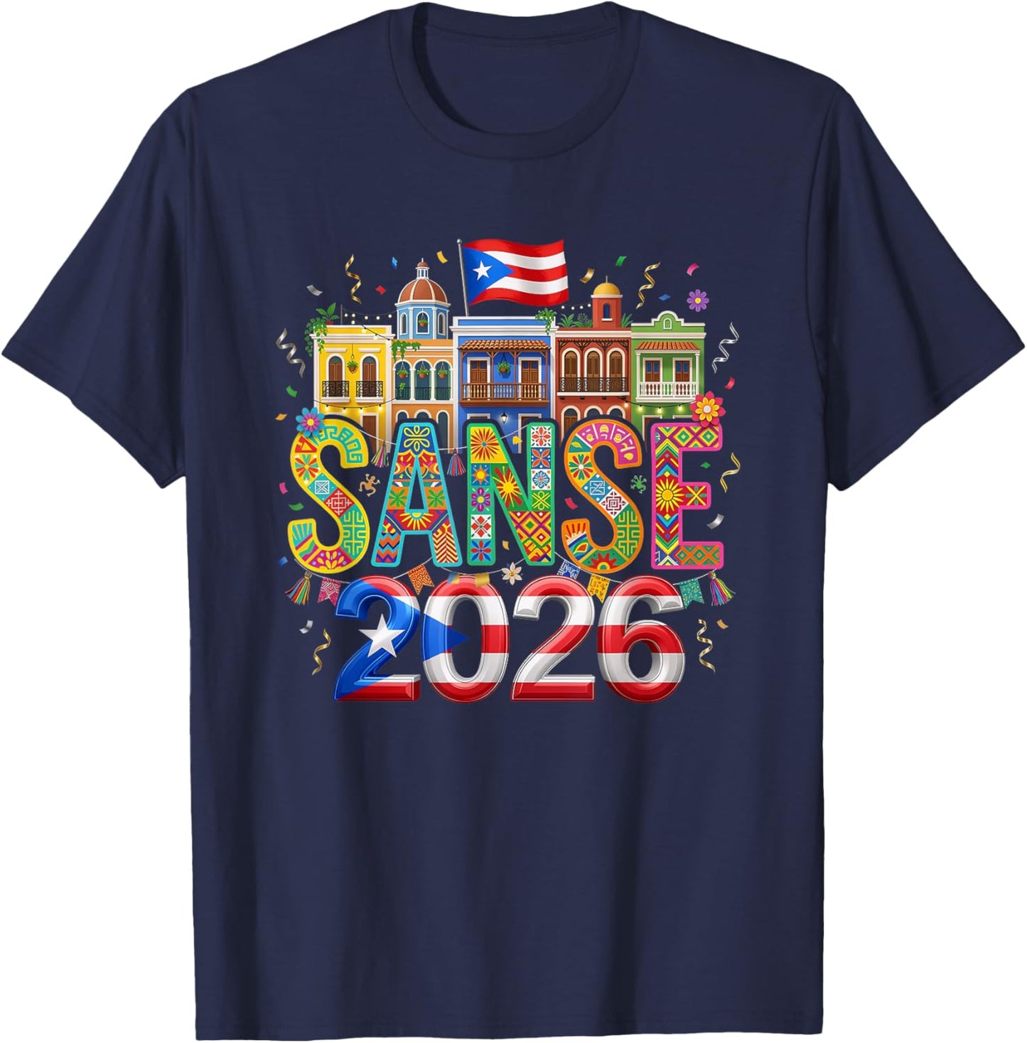 Sanse 2026 Puerto Rico Fiesta San Sebastián Street Festival T-Shirt - T-Shirt | Navy