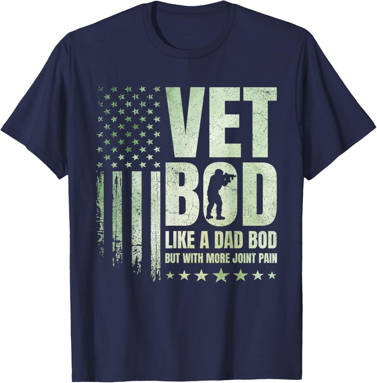 Vet BOD Like A Dad BOD But with More Joint Pain Military Vet T-Shirt - T-Shirt | Navy