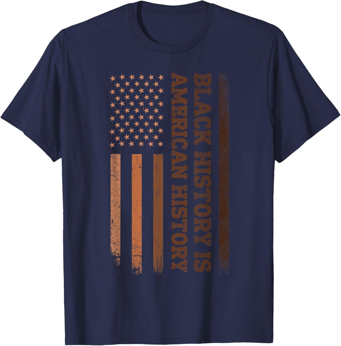 Black History is American History Melanin Flag Black Pride T-Shirt - T-Shirt | Navy
