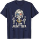 I Am Aunt Tifa Shirt Aunt Tifa Funny Aunt Tifa T-Shirt - T-Shirt | Navy