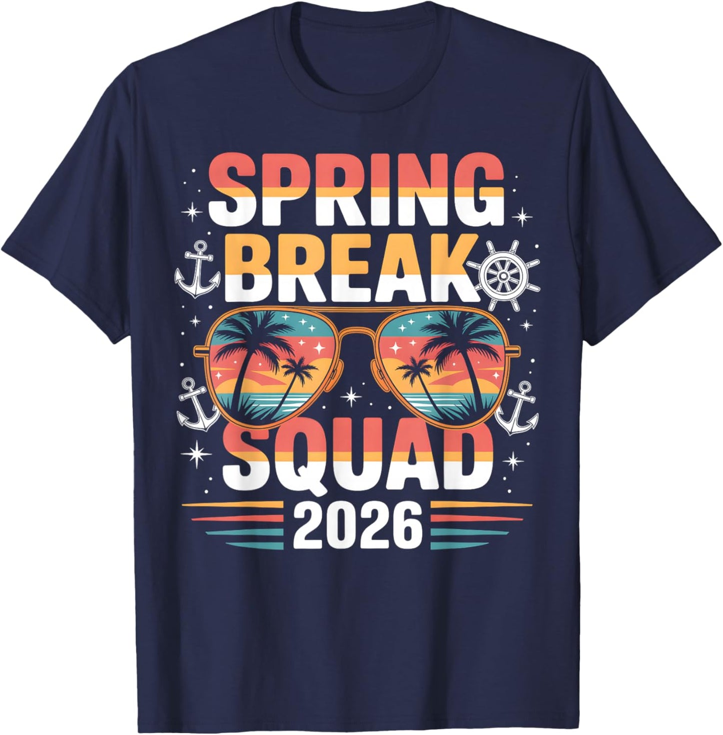 Spring Break Squad 2026 Cruise Vacation Sunglasses Beach T-Shirt - T-Shirt | Navy