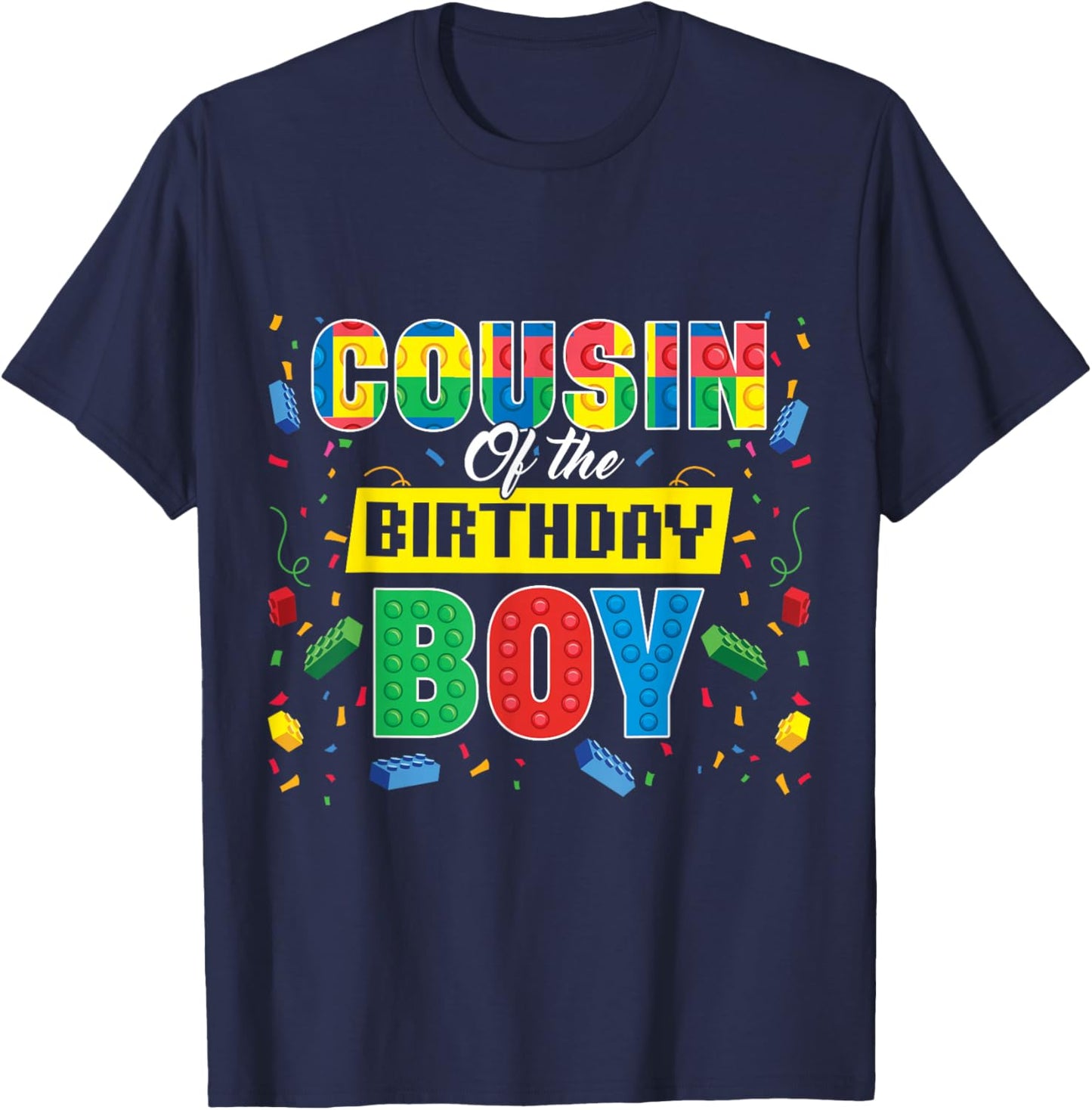 Cousin of The Birthday Boy Brick Buiilder Kids Birthday T-Shirt - T-Shirt | Navy
