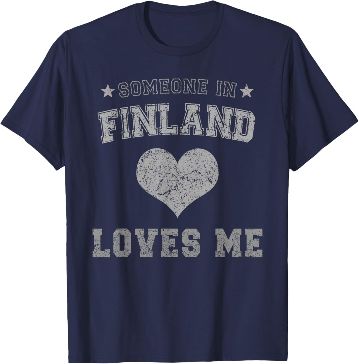 Someone in Finland Loves Me Finnish T-Shirt - T-Shirt | Navy