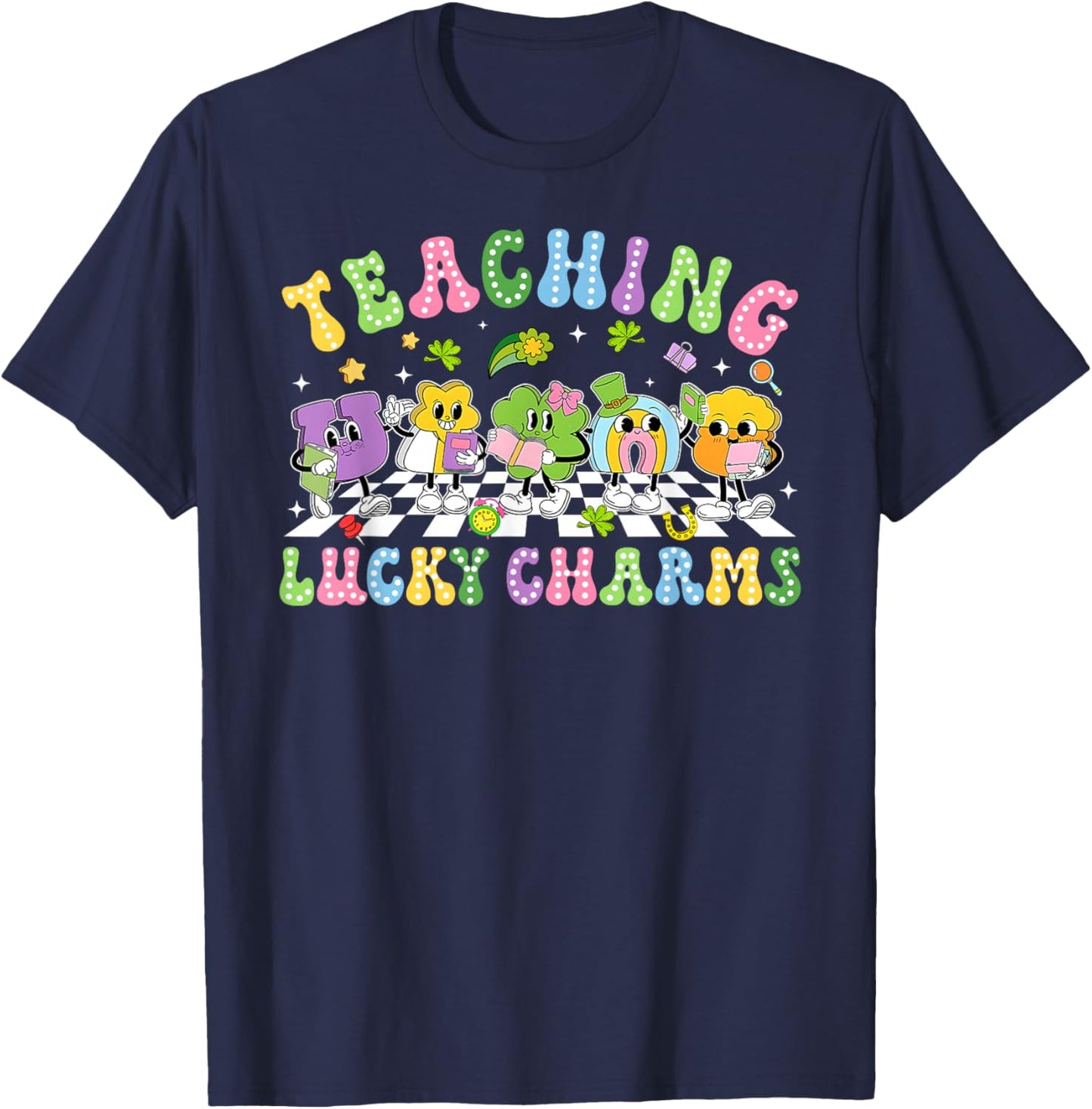 Teaching Lucky Charms St Patricks Day Irish Women Teacher T-Shirt - T-Shirt | Navy