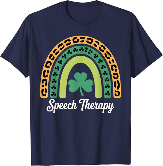 Speech Therapy Rainbow St Patrick's Day Speech Therapist T-Shirt - T-Shirt | Navy