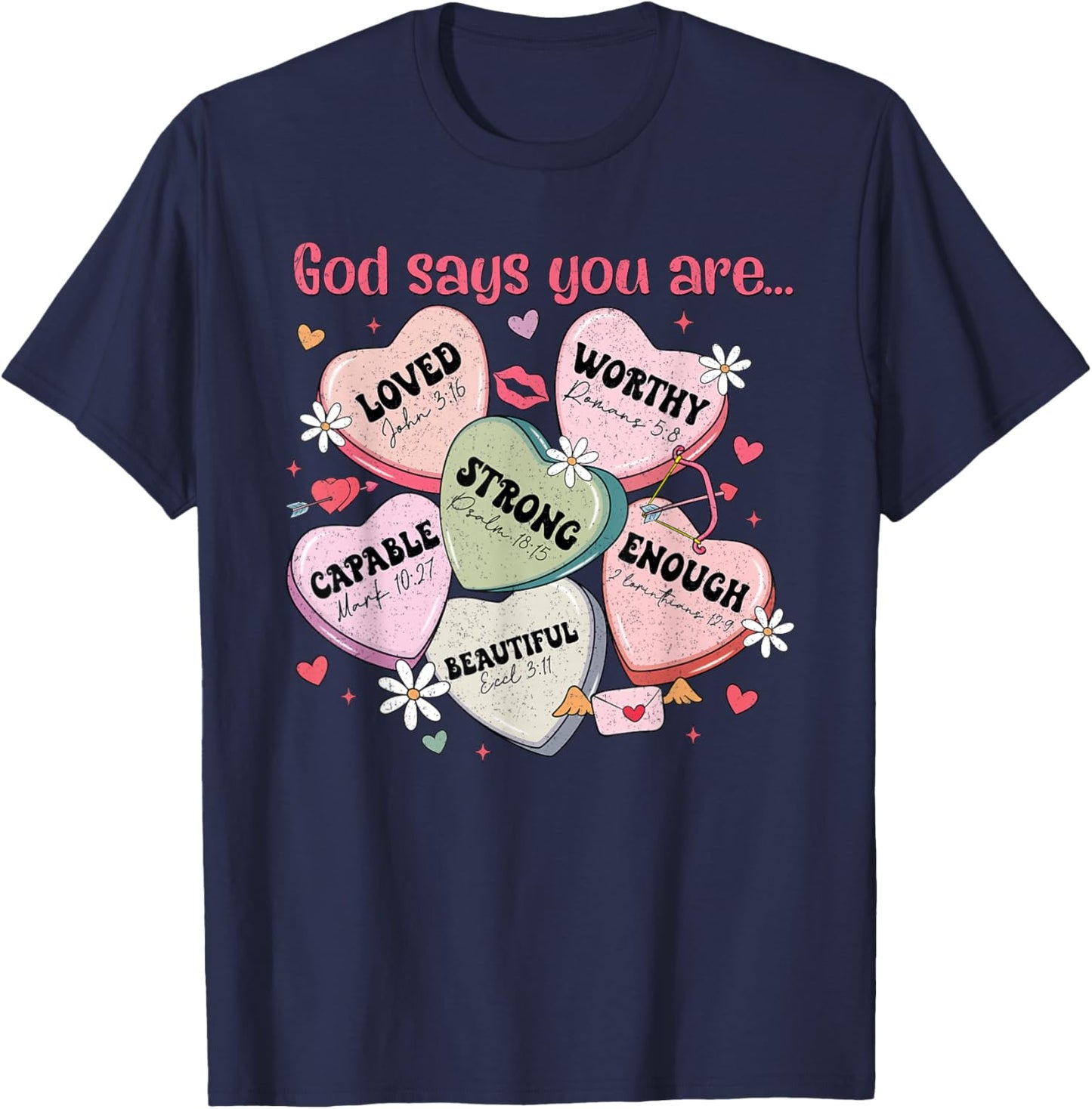 God Says You are Candy Heart Christian Faith Valentine's Day T-Shirt - T-Shirt | Navy
