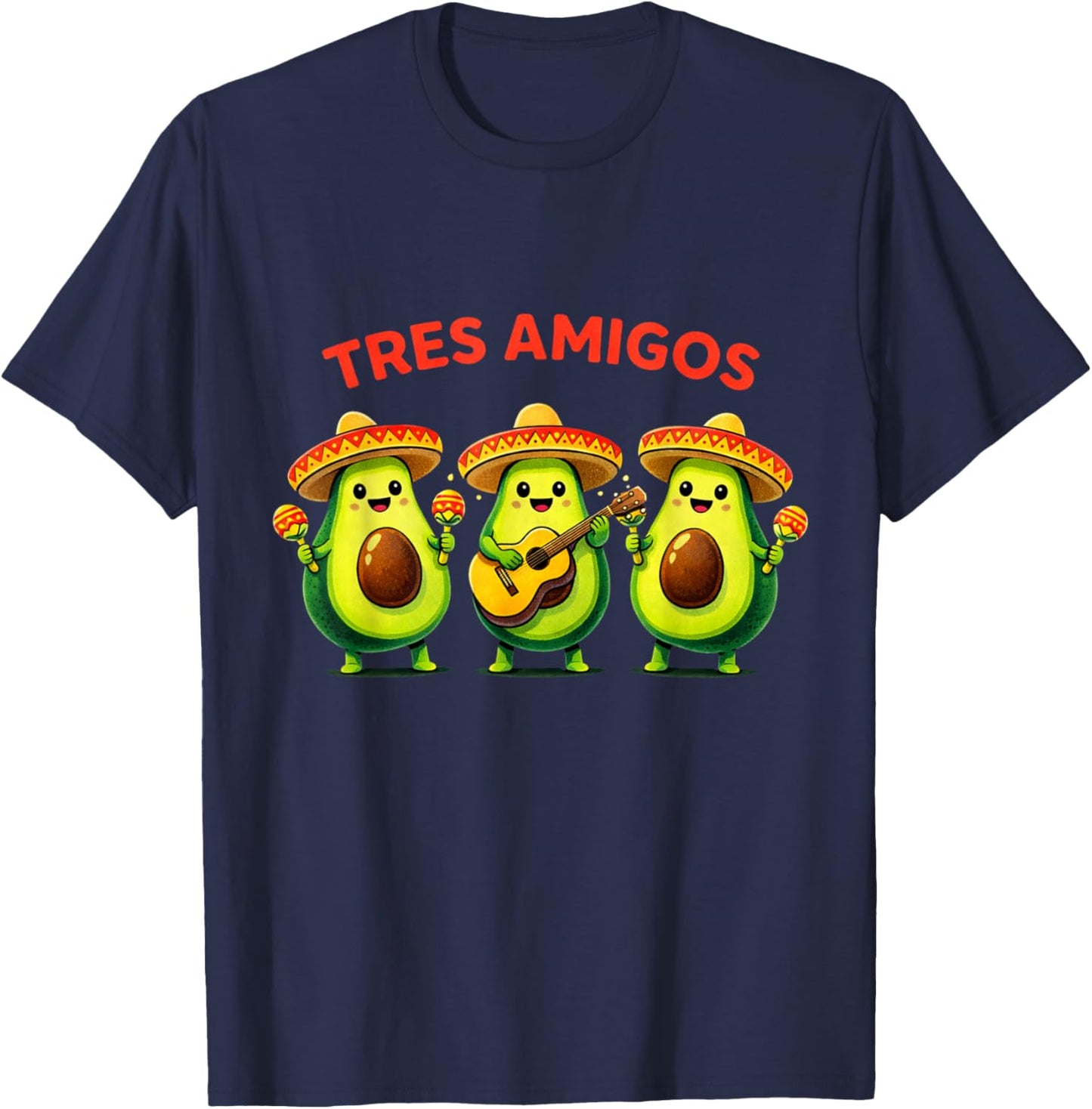 Funny Tres Amigos Avocados Sombrero Guitar Maracas T-Shirt - T-Shirt | Navy