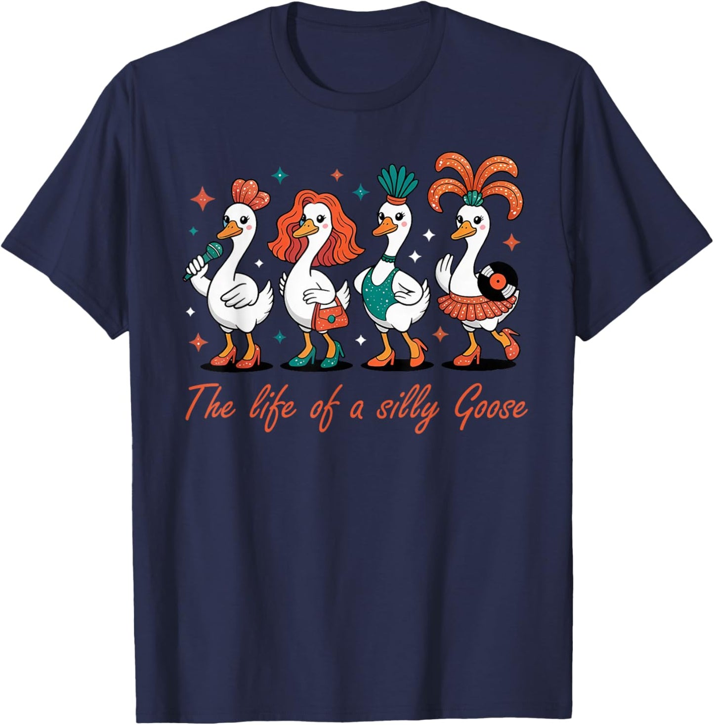 The Life of a Silly Goose Funny Trendy Meme Show Girl T-Shirt - T-Shirt | Navy