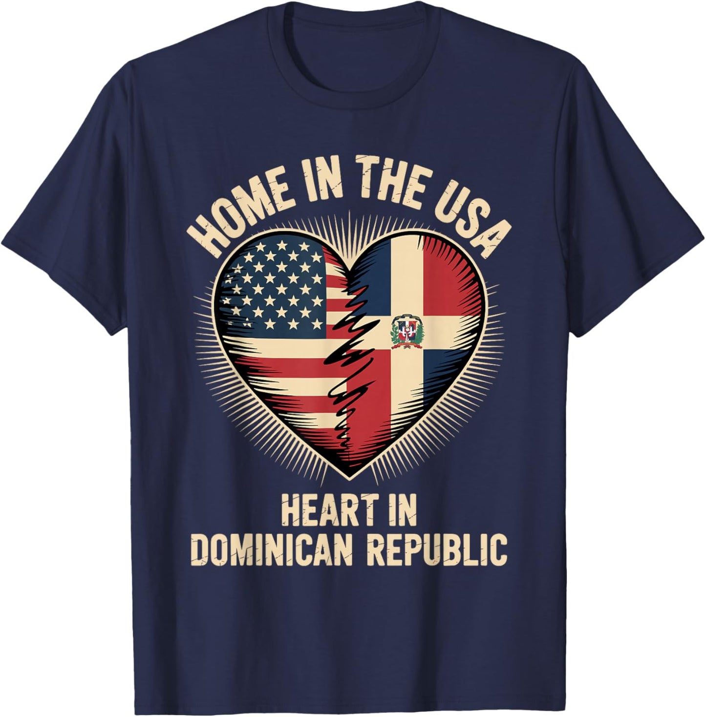 Home in The USA Heart in Dominican Republic American America T-Shirt - T-Shirt | Navy