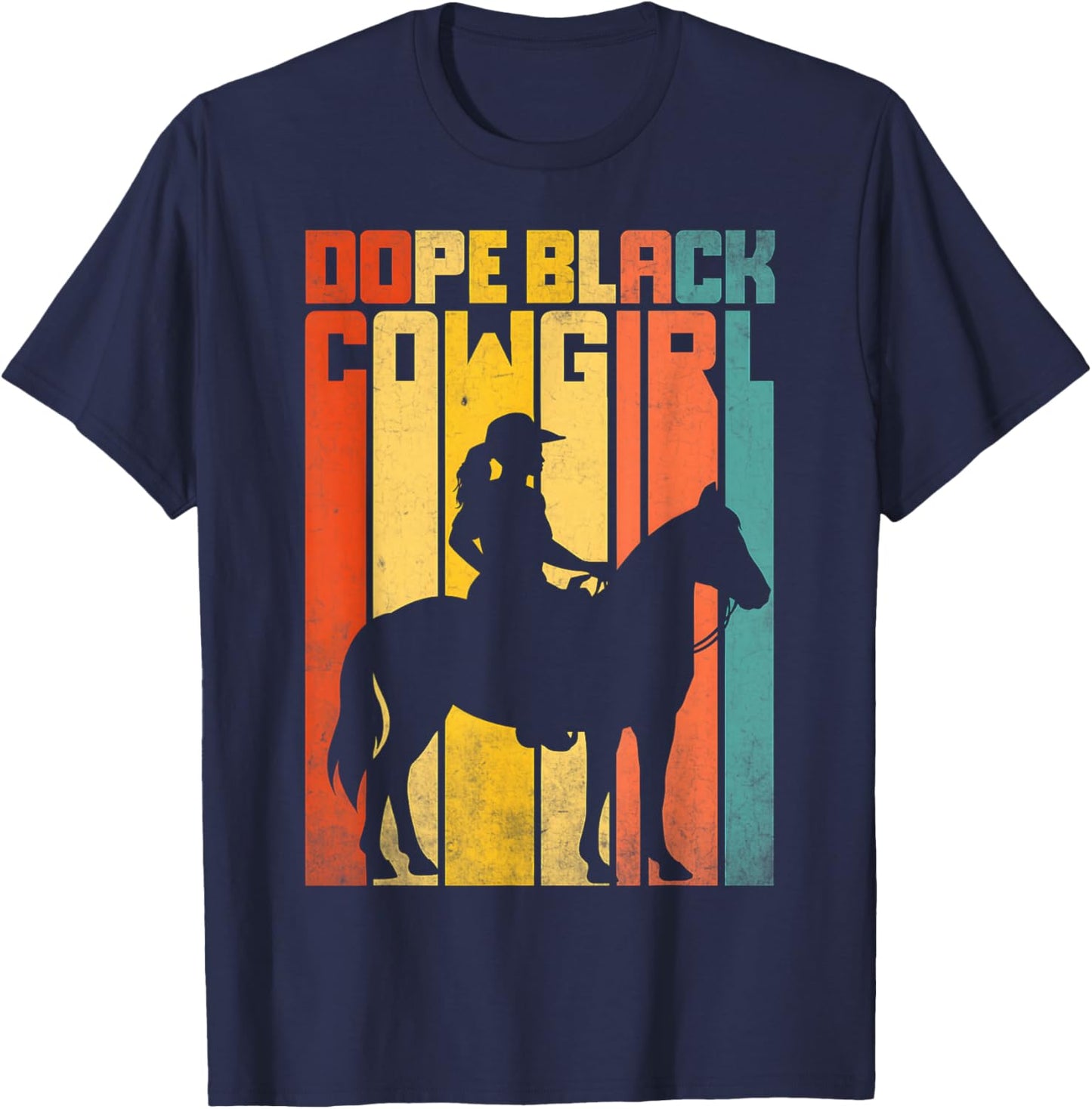Dope Black Cowgirl Melanin Black African Rodeo Western Women T-Shirt - T-Shirt | Navy