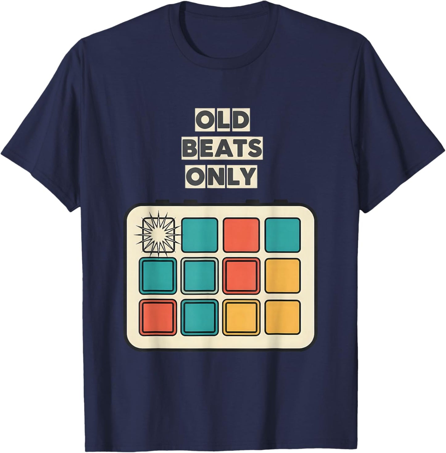 Old Beats Only Retro Boom Bap Hip Hop Producer DJ T-Shirt - T-Shirt | Navy