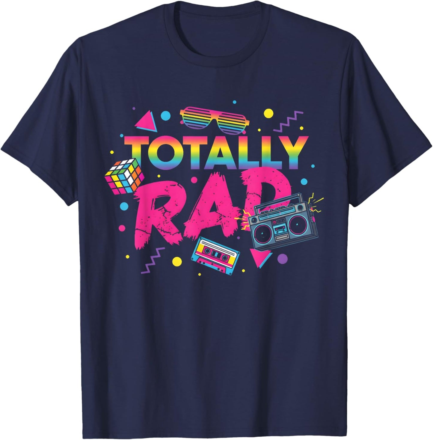 Retro 80s Vibe Typography Party Totally Rad Throwback T-Shirt - T-Shirt | Navy