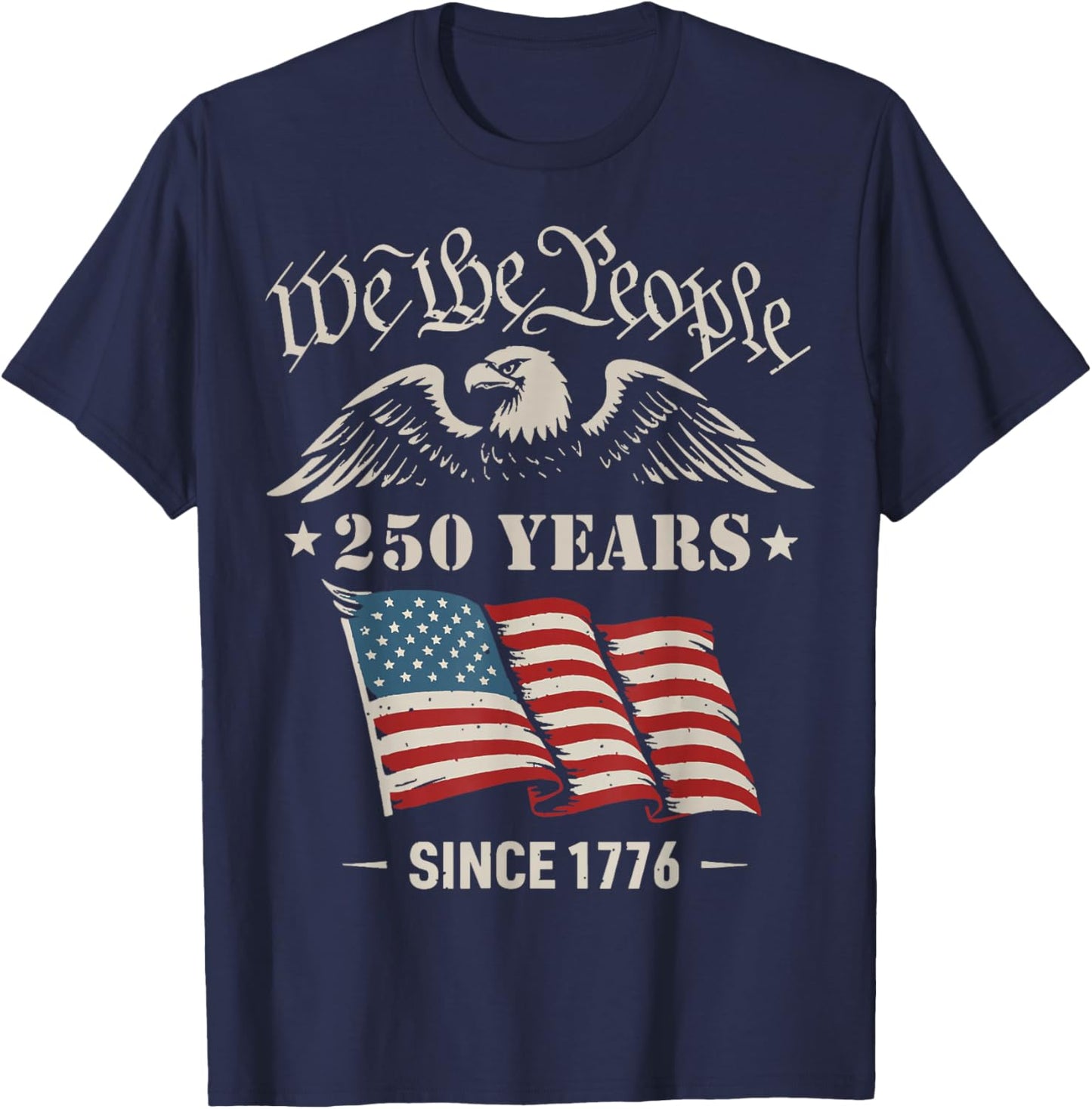 250 Years of Freedom 1776 2026 Patriotic Bald Eagle USA Flag T-Shirt - T-Shirt | Navy