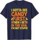 Gotta See Candy First Then I Get in The Van Funny Halloween T-Shirt - T-Shirt | Navy