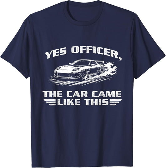 Yes Officer, The Car Came Like This - Racing Car JDM Lover T-Shirt - T-Shirt | Navy