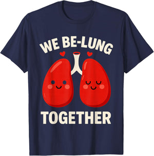 We Be Lung Together Couples Valentines Day T-Shirt - T-Shirt | Navy