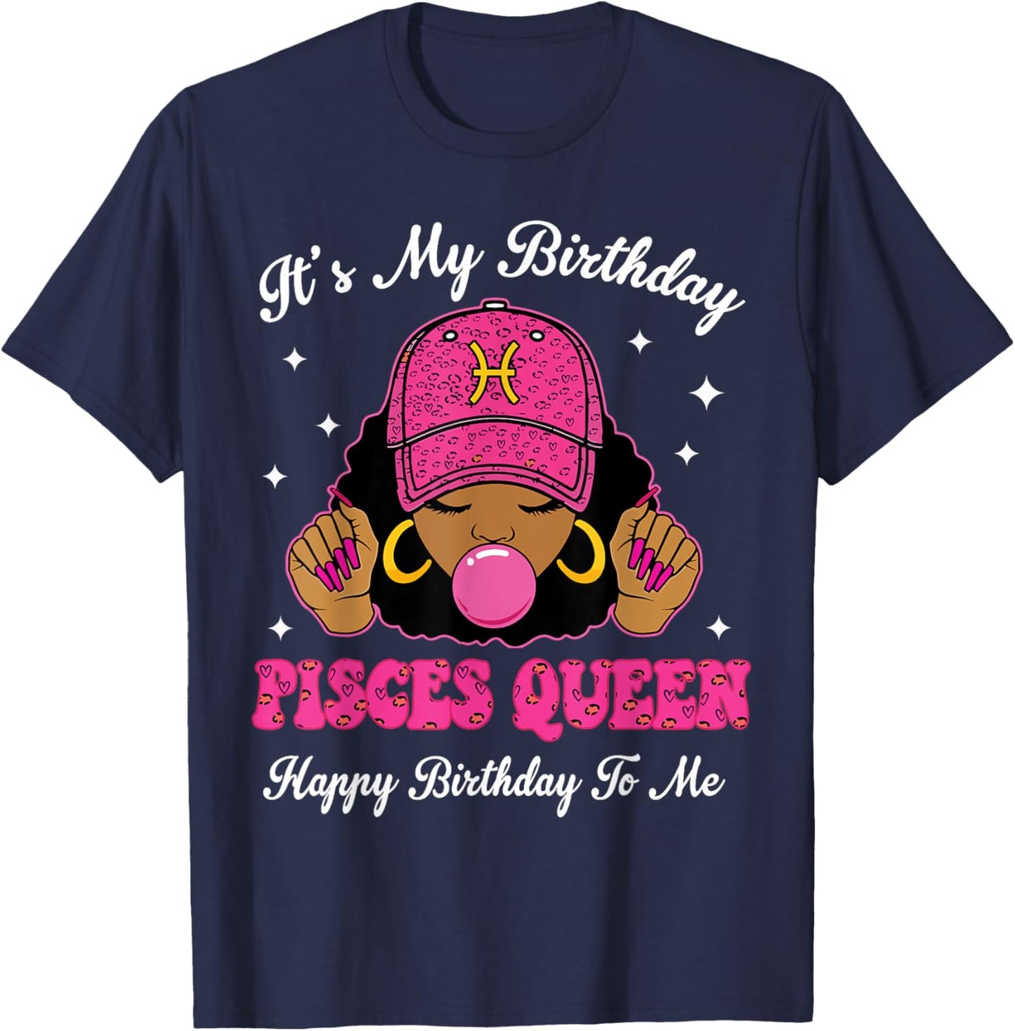 It's My Birthday Pisces Queen Happy Birthday to Me Afro Girl T-Shirt - T-Shirt | Navy