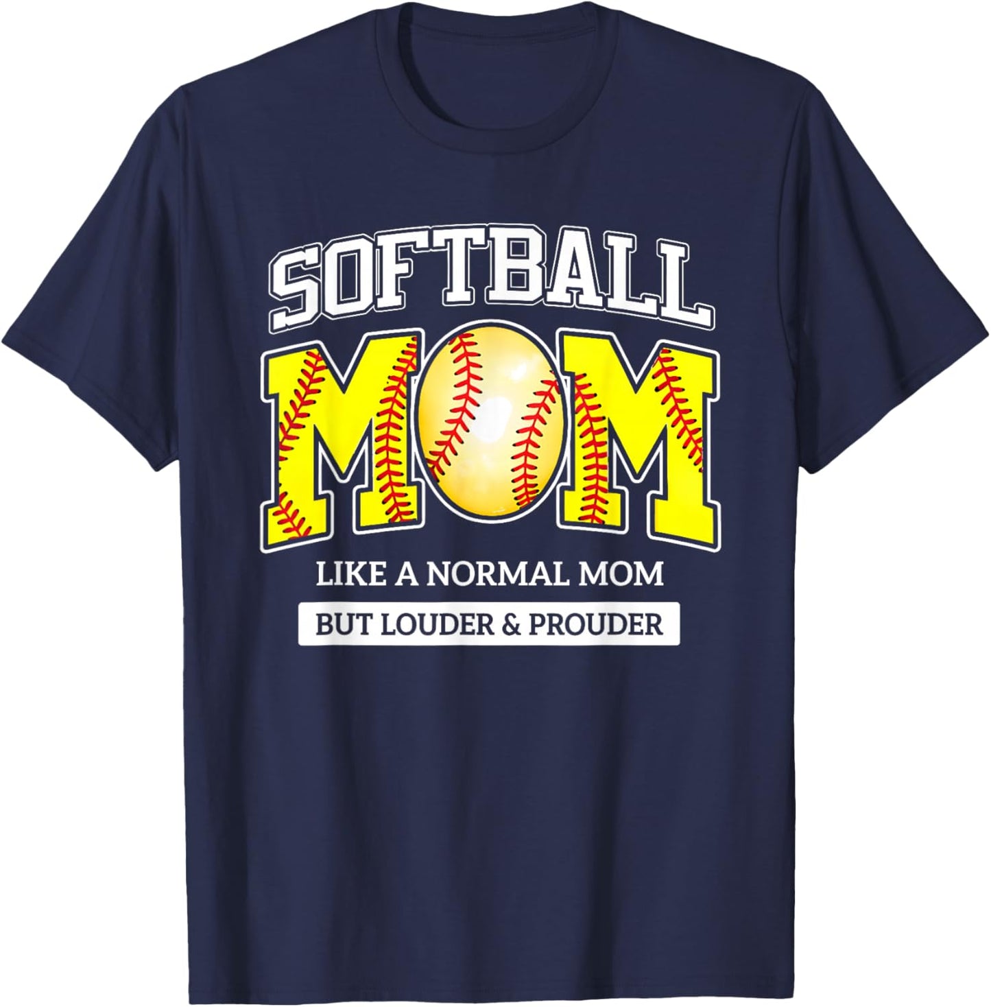 Loud and Proud Mom Life Softball Baseball Mothers Game Day T-Shirt - T-Shirt | Navy