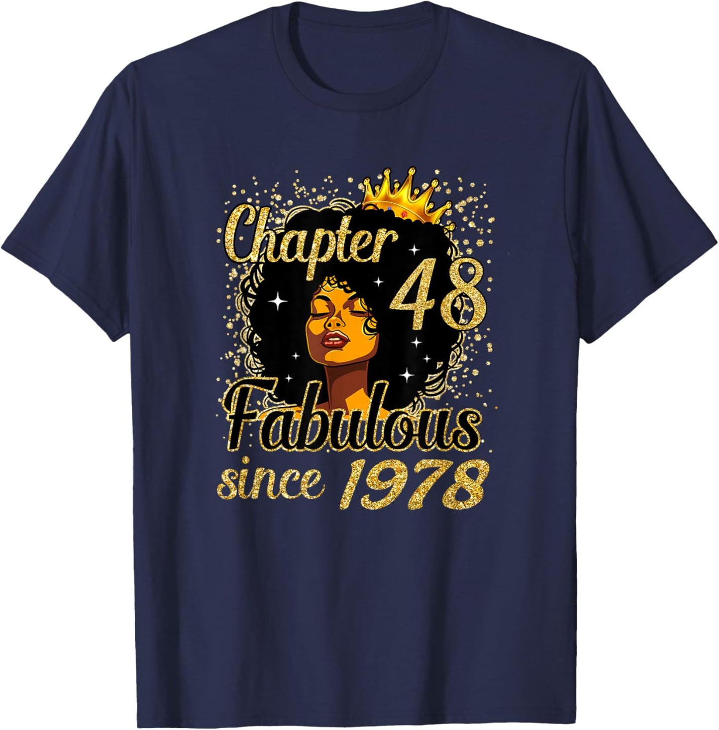 Chapter 48 Fabulous Since 1978 48th Birthday for Girls Women T-Shirt - T-Shirt | Navy