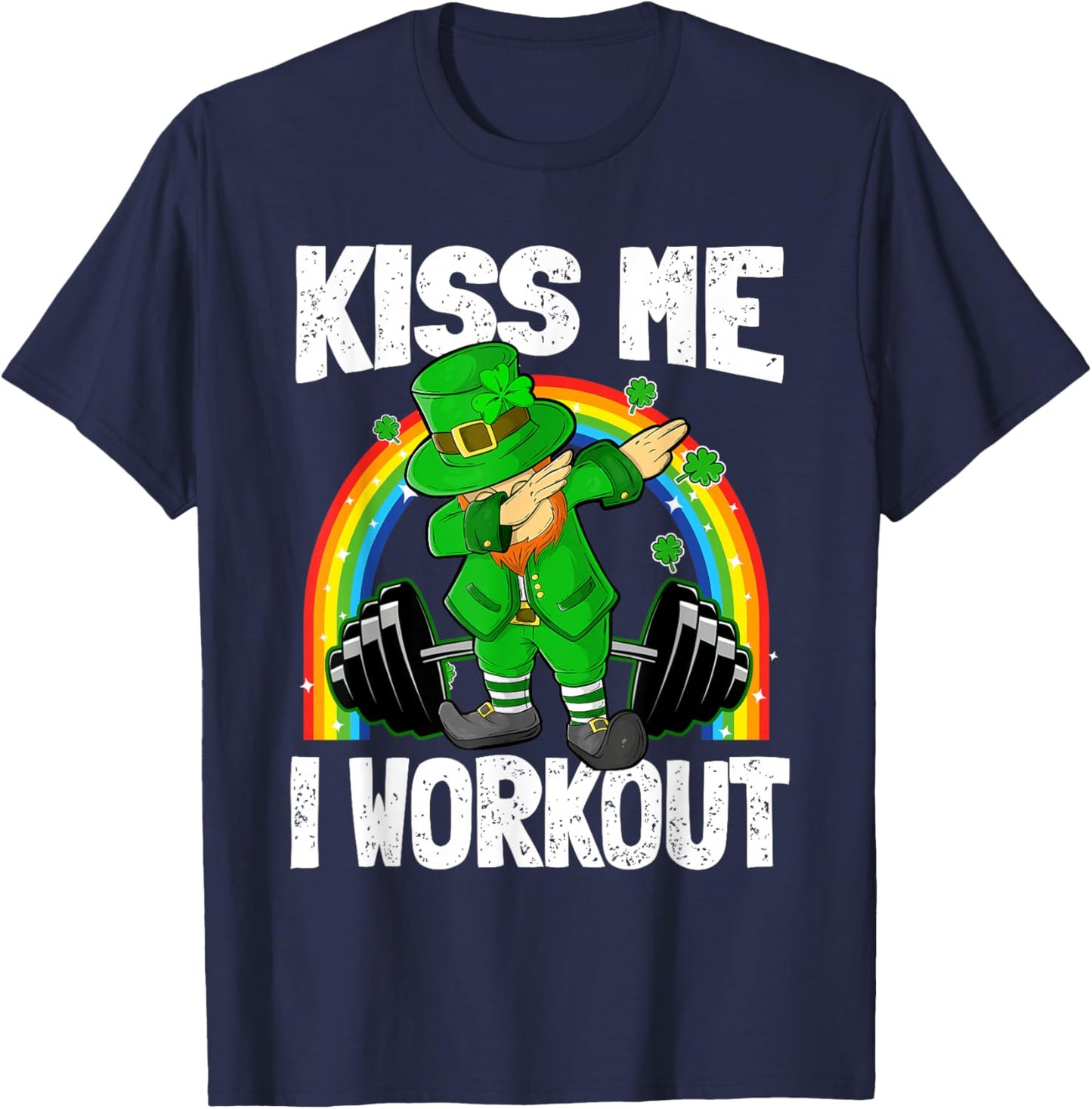 Kiss Me Funny St Patricks Day Leprechaun Workout Gym Fitness T-Shirt - T-Shirt | Navy