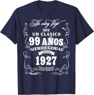 Vintage 99th Birthday Men Funny 1927 99 Birthday Spanish T-Shirt - T-Shirt | Navy