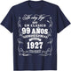 Vintage 99th Birthday Men Funny 1927 99 Birthday Spanish T-Shirt - T-Shirt | Navy