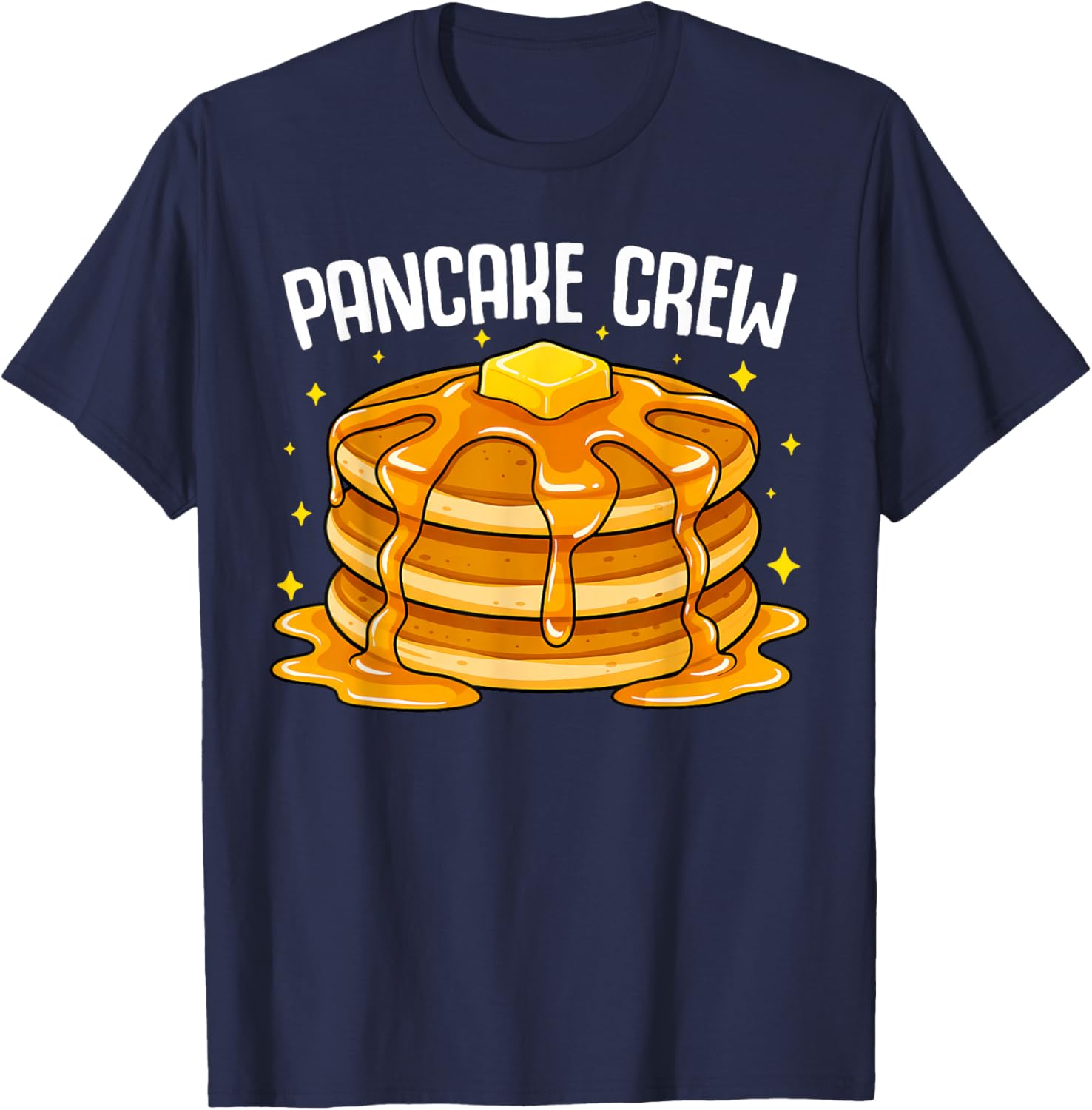 Pancake Crew Breakfast Food Syrup Cute Cake Maker Foodie T-Shirt - T-Shirt | Navy