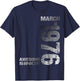 Awesome Since March 1976 Vintage 50. Birthday T-Shirt - T-Shirt | Navy