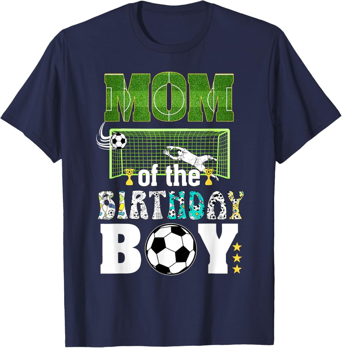 Soccer Birthday Party Mom of The Birthday Boy T-Shirt - T-Shirt | Navy