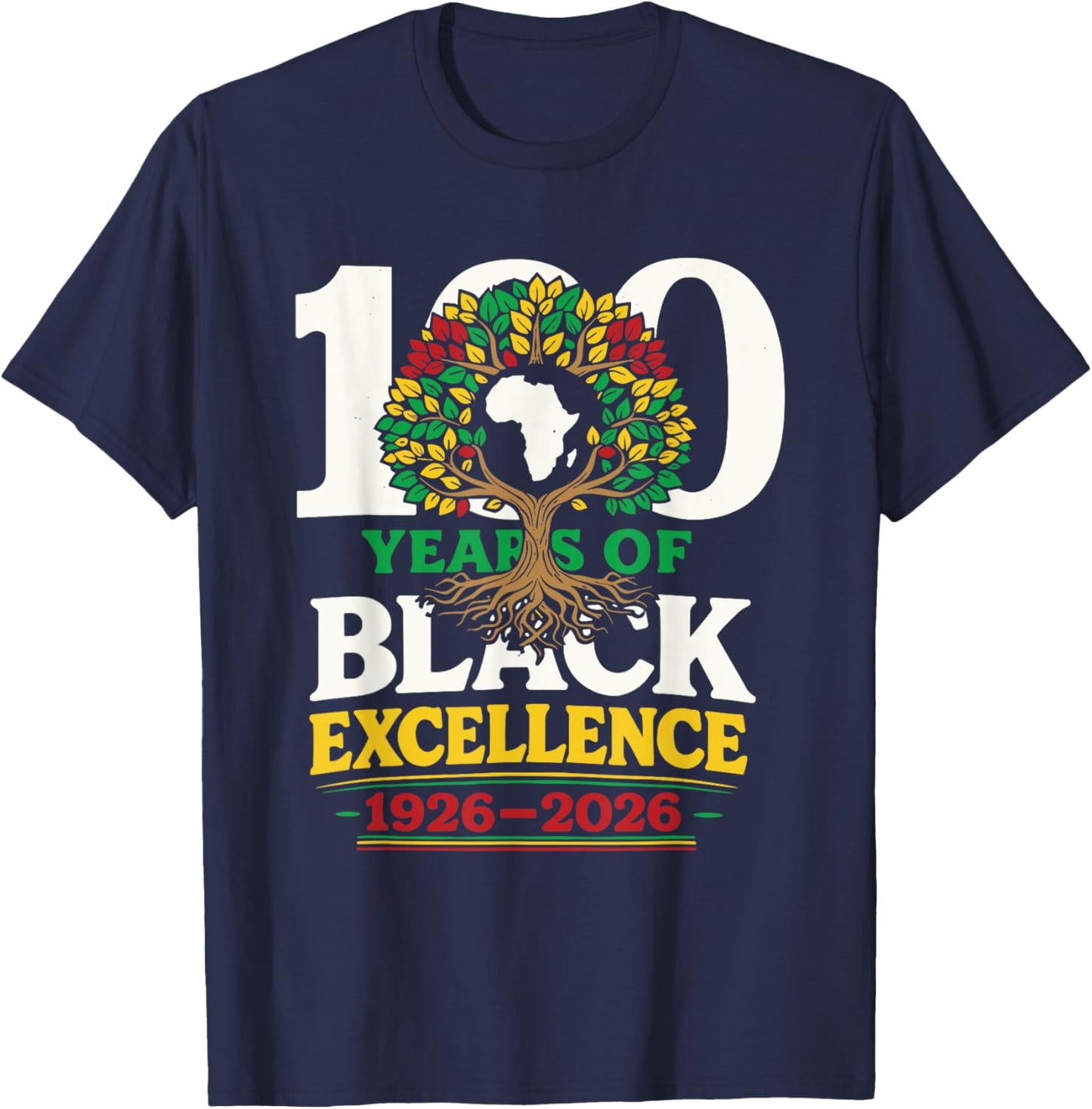 100 Years of Black Excellence Black History Month T-Shirt - T-Shirt | Navy