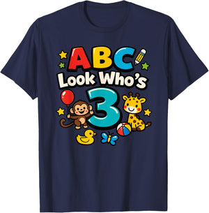 ABC Look Who's 3 Girl Boy Toddler 3rd Birthday T-Shirt - T-Shirt | Navy