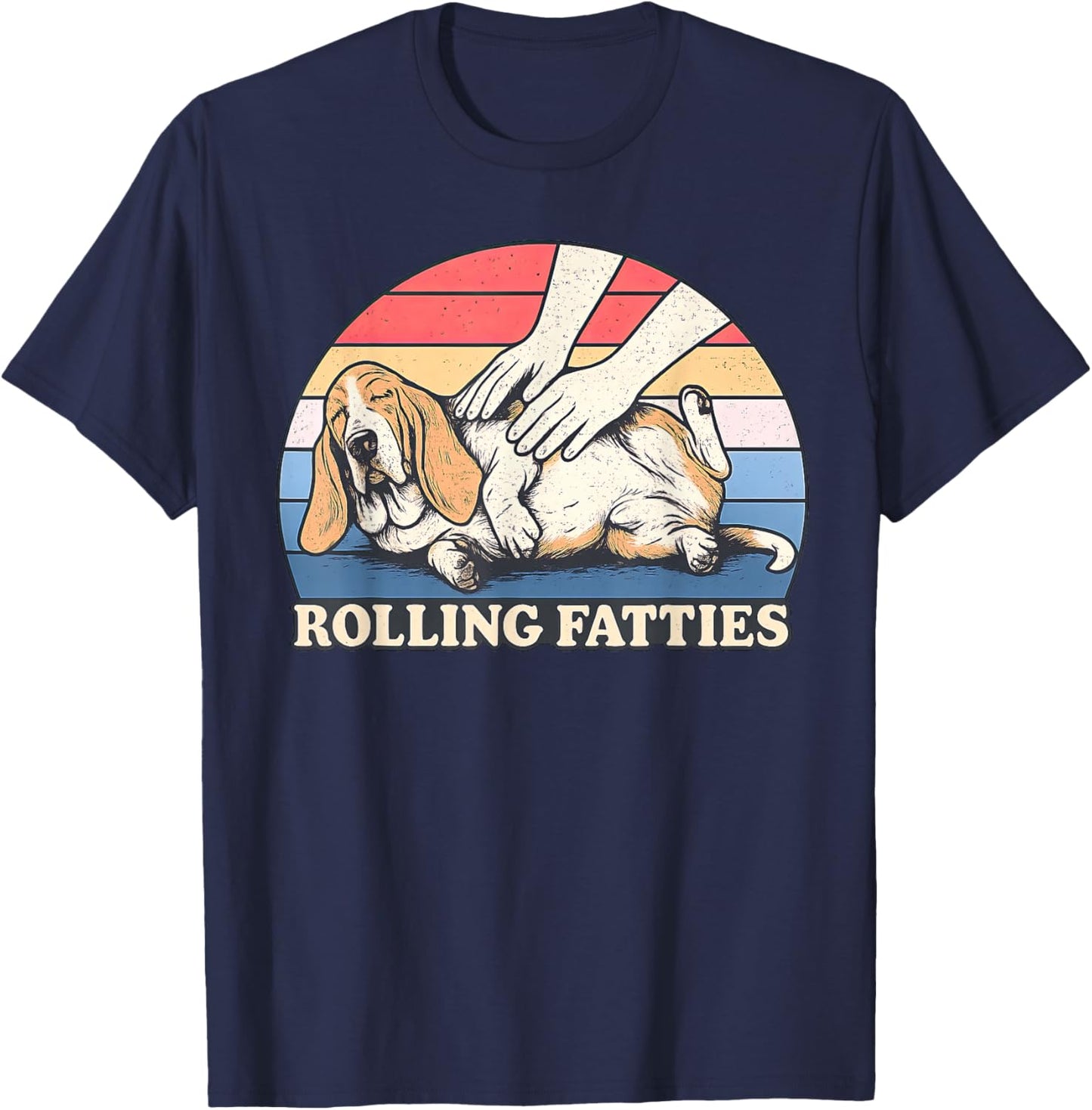 Basset Hound Rolling Fatties Pun Joke Dog Lover T-Shirt - T-Shirt | Navy