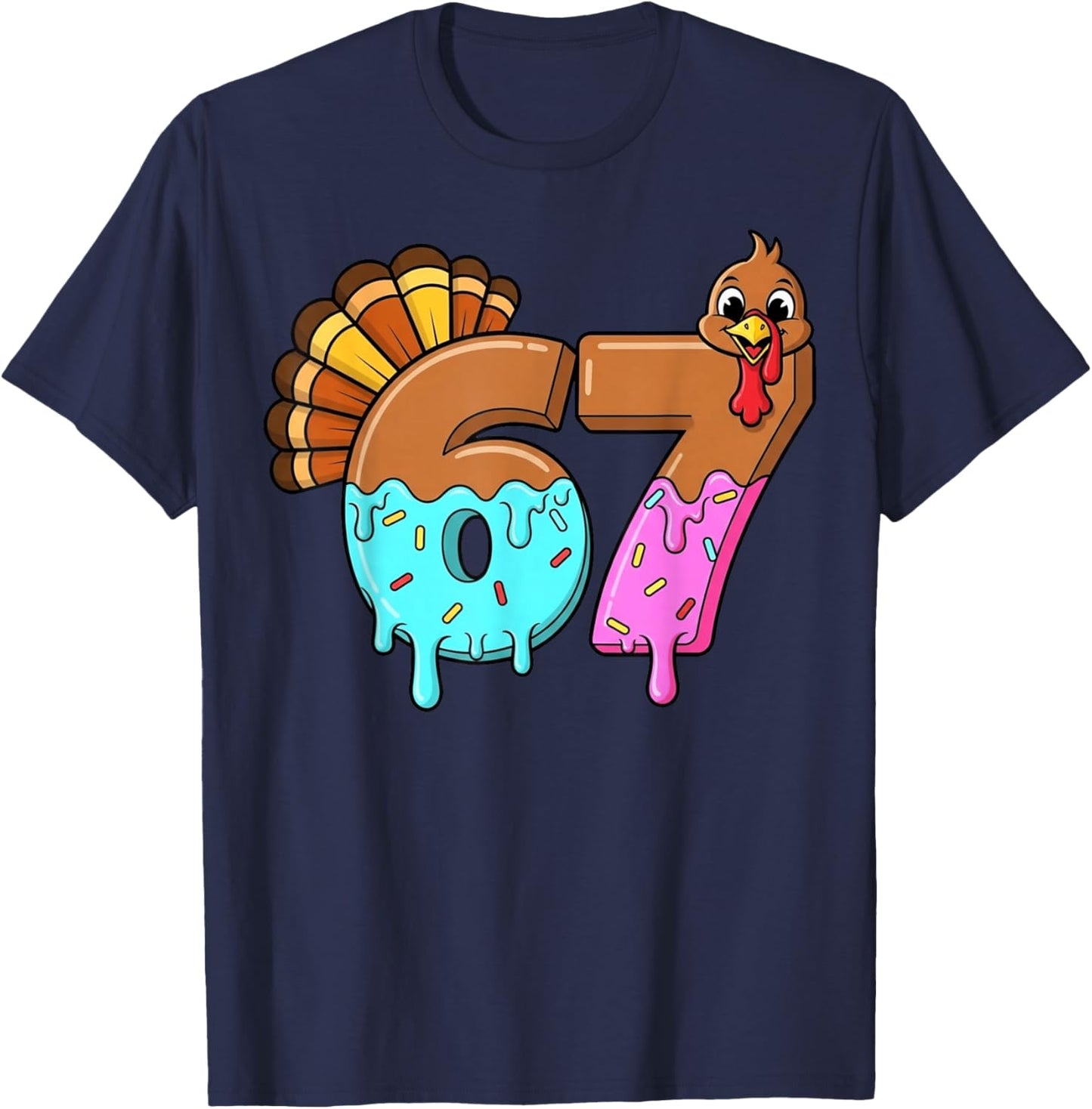 67 Turkey Thanksgiving Funny Six Seven 67 T-Shirt - T-Shirt | Navy