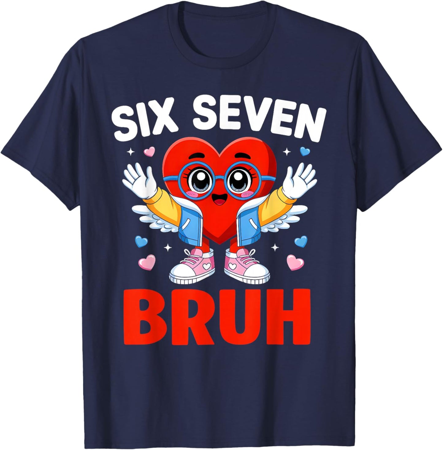 Bruh 67 Six Seven Meme Funny Valentines Day Boys Girls Kids T-Shirt - T-Shirt | Navy
