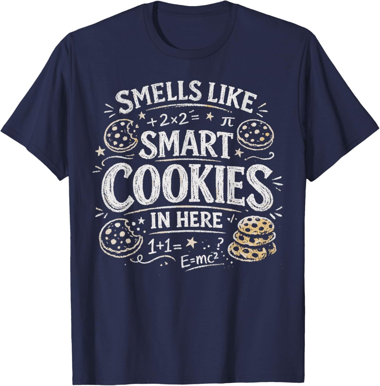 Testing Day Smells Like Smart Cookies Funny Teacher Student T-Shirt - T-Shirt | Navy