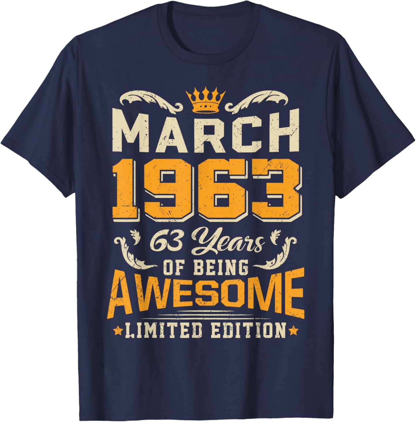 March 1963 Vintage 63 Years Awesome 63rd Birthday Mar T-Shirt - T-Shirt | Navy
