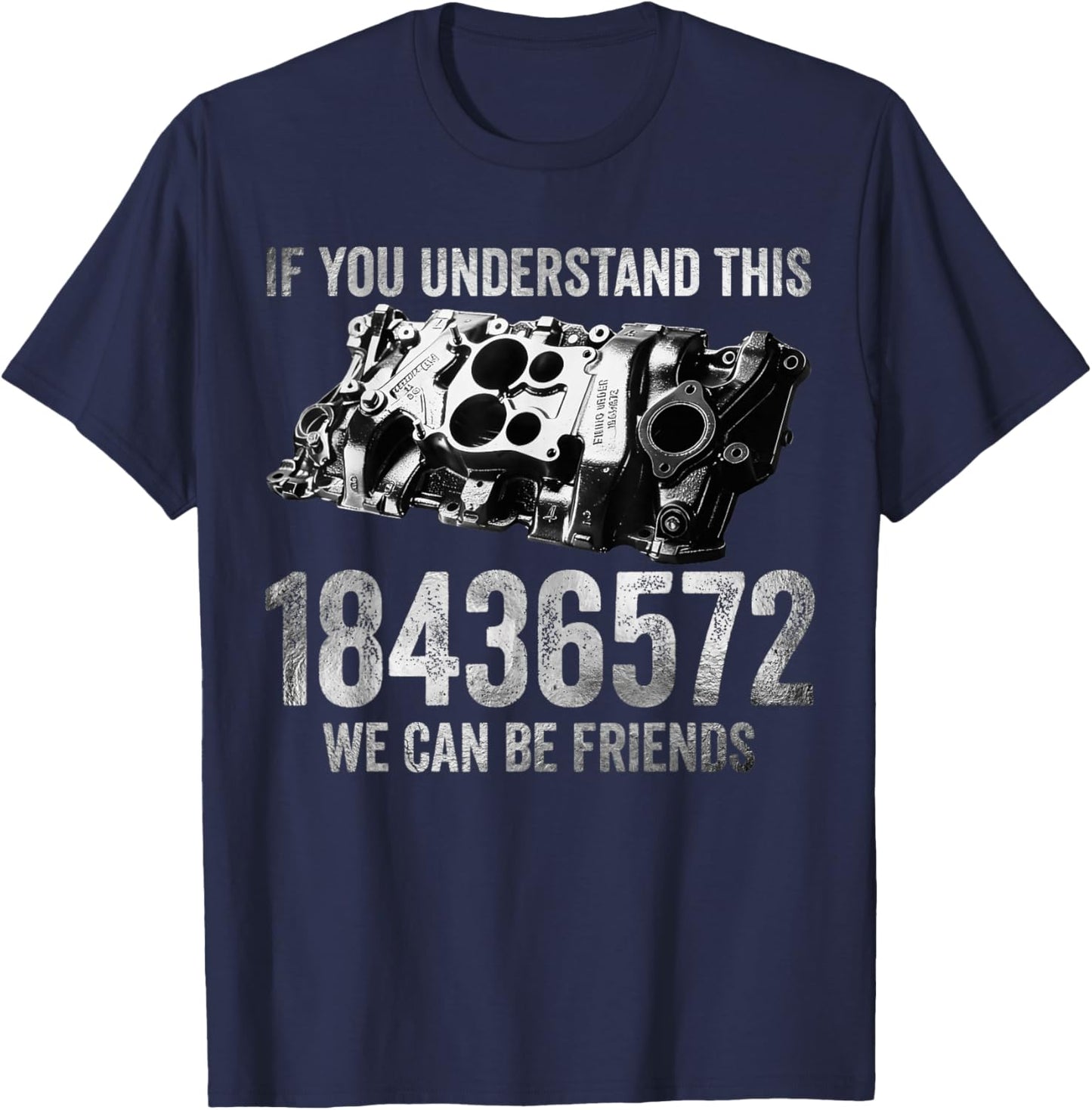 Funny Mechanic Saying If You Understand This 18436572 T-Shirt - T-Shirt | Navy