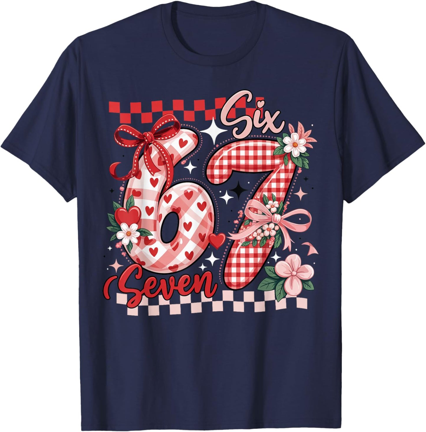 Six Seven 6 7 Valentine Cute Heart Number Love Design T-Shirt - T-Shirt | Navy