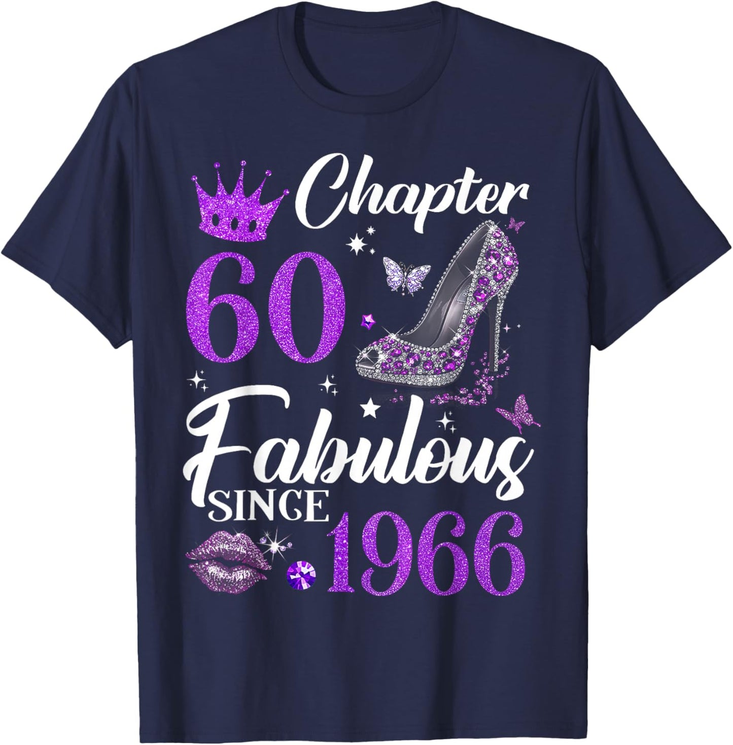 Chapter 60 Fabulous Since 1966 60th Birthday Ladies Girls T-Shirt - T-Shirt | Navy