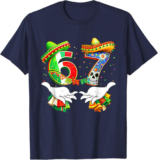 Funny Cinco Mayo Six Seven 67 Meme Hand Sign Mexican T-Shirt - T-Shirt | Navy