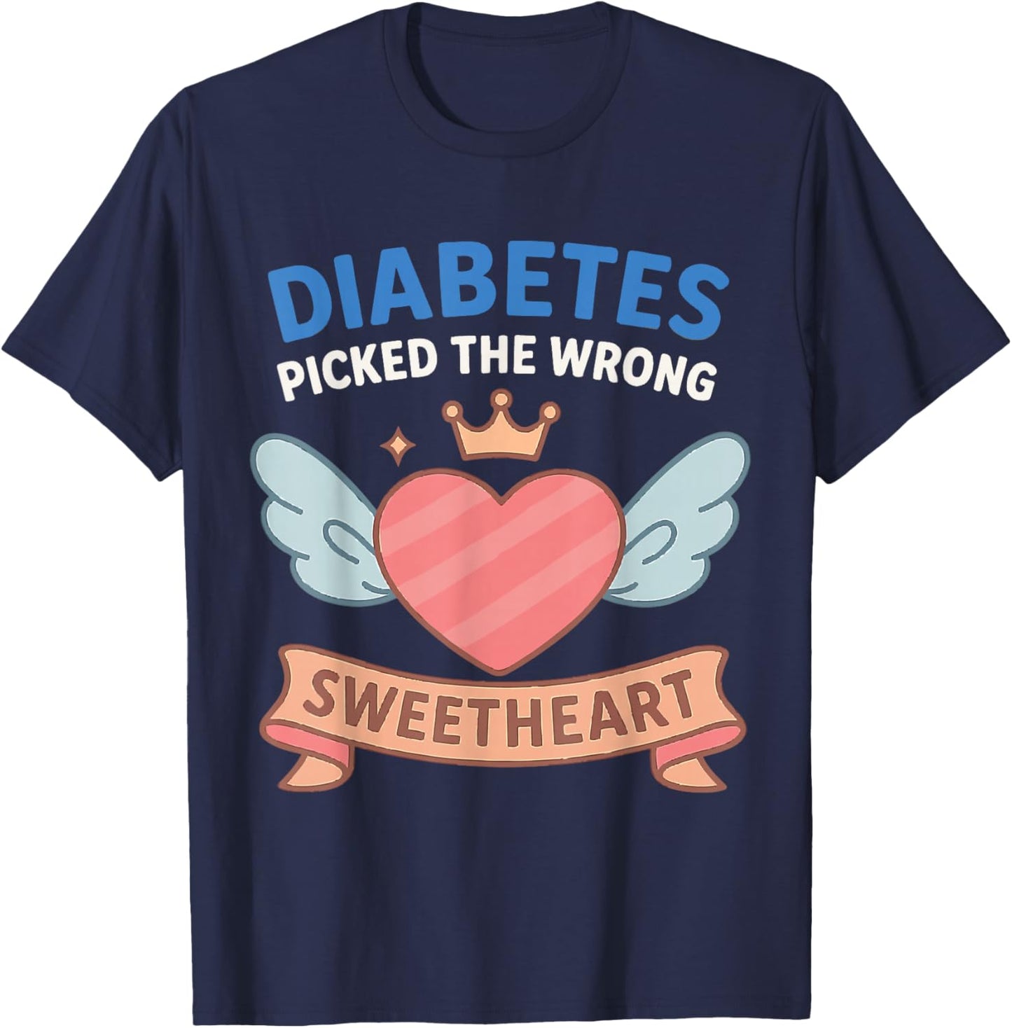 Diabetes Picked The Wrong Princess,Type 1 Diabetes Awareness T-Shirt - T-Shirt | Navy