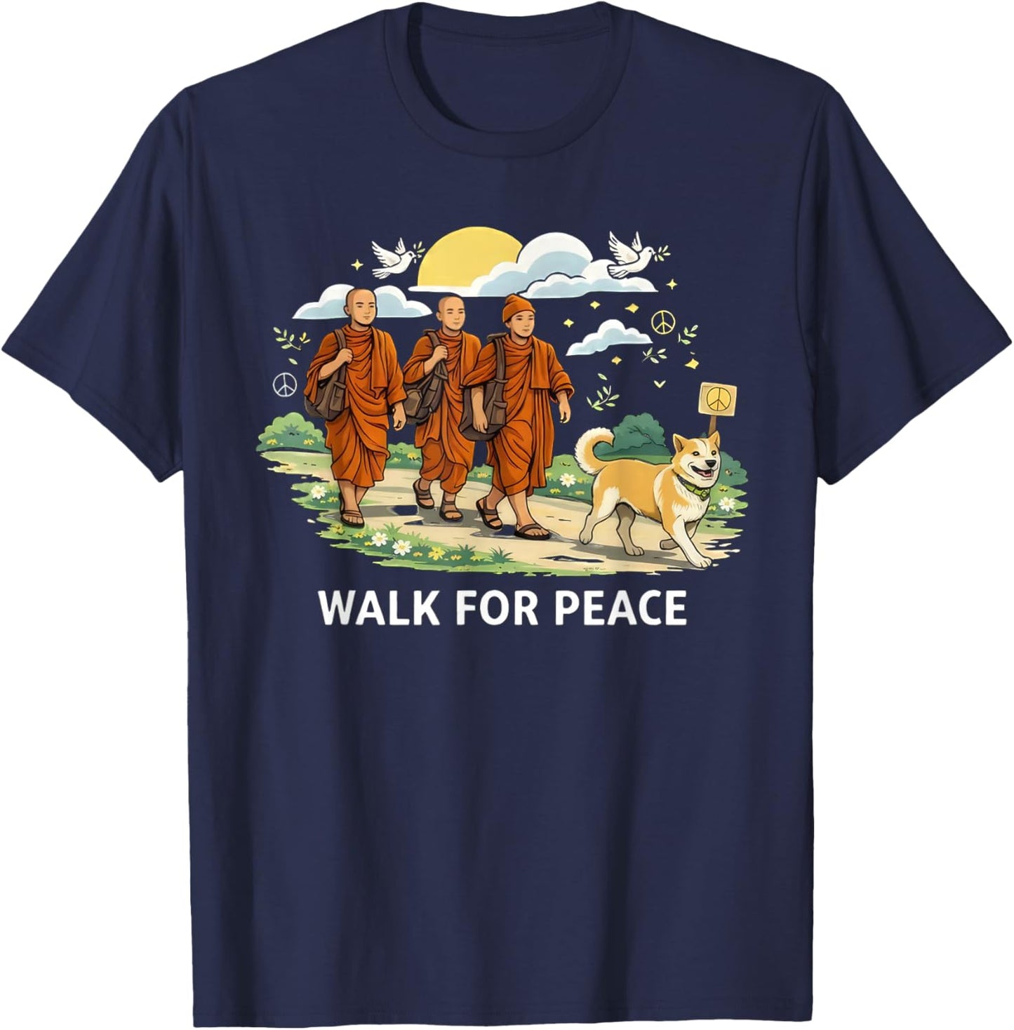 Walk for Peace Buddhist Monks Inspirational Journey T-Shirt - T-Shirt | Navy