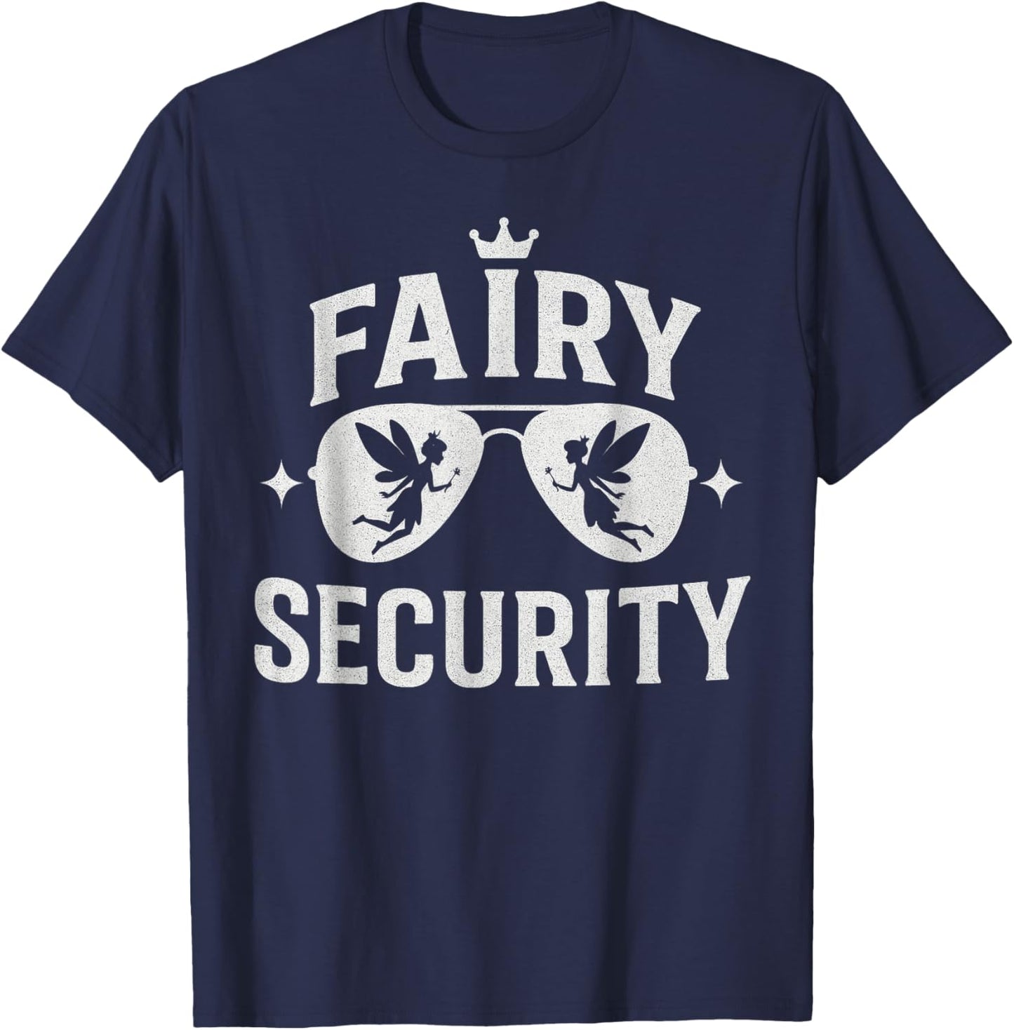 Funny Fairy Security Look for Family Birthday Matching T-Shirt - T-Shirt | Navy