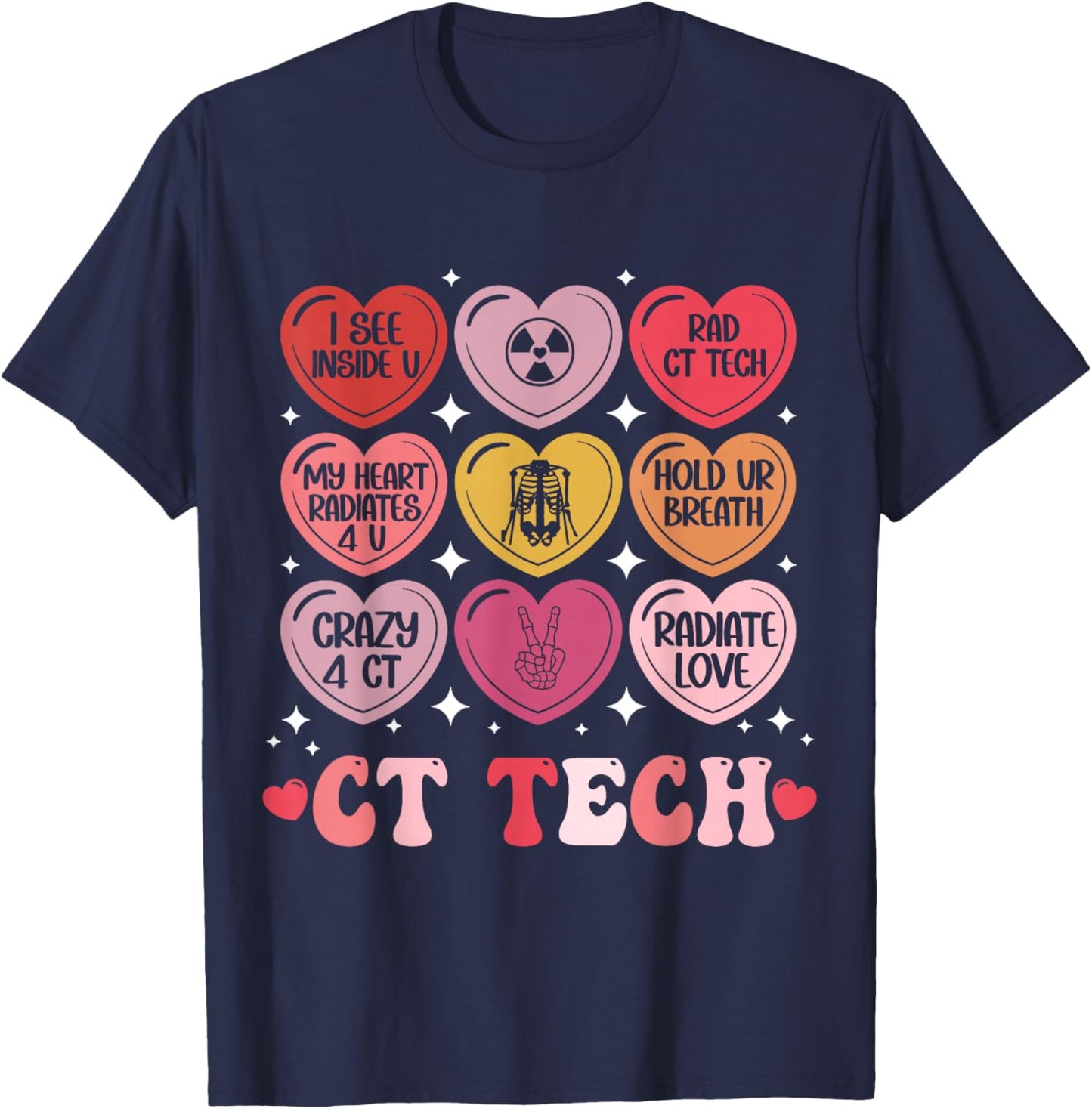 Ct Tech Valentine's Day Radiology X-Ray V-Day Hearts Candy T-Shirt - T-Shirt | Navy