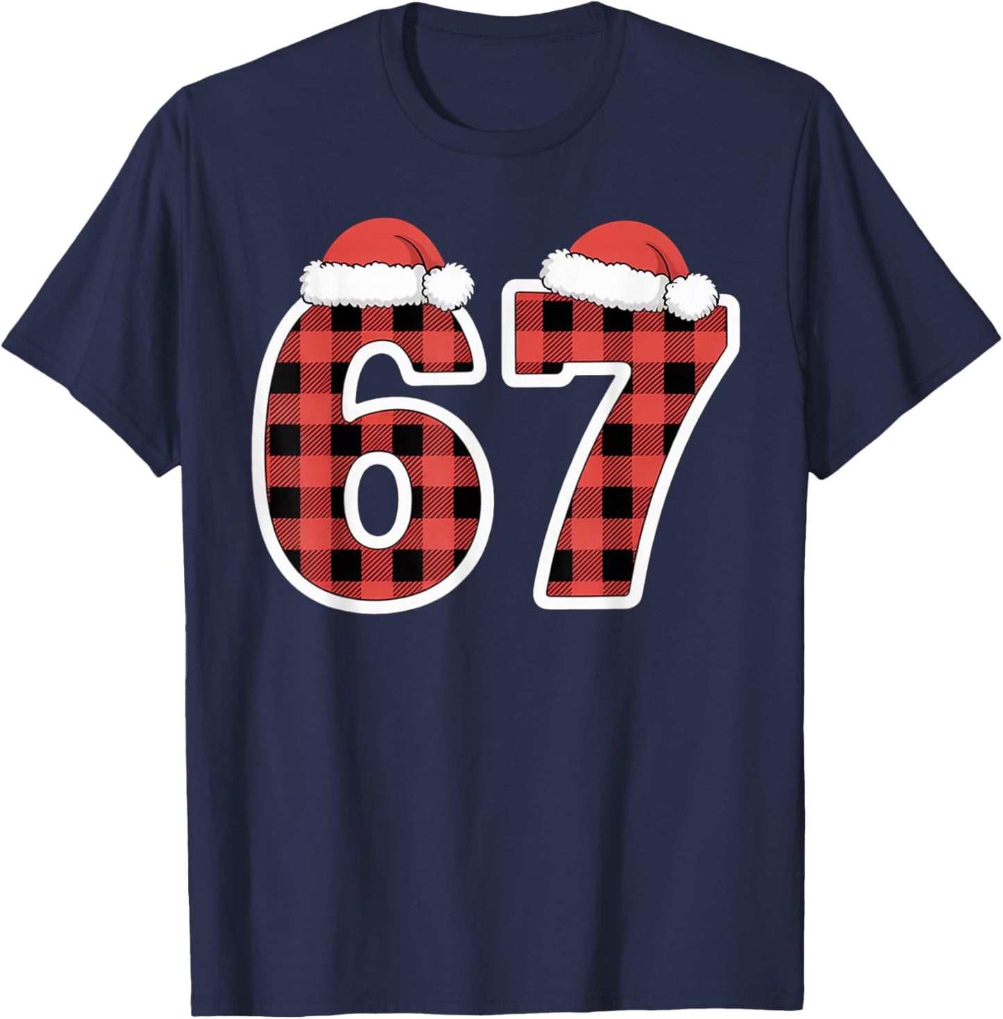Classic 67 Christmas Meme – Red & Black Plaid 67 T-Shirt - T-Shirt | Navy