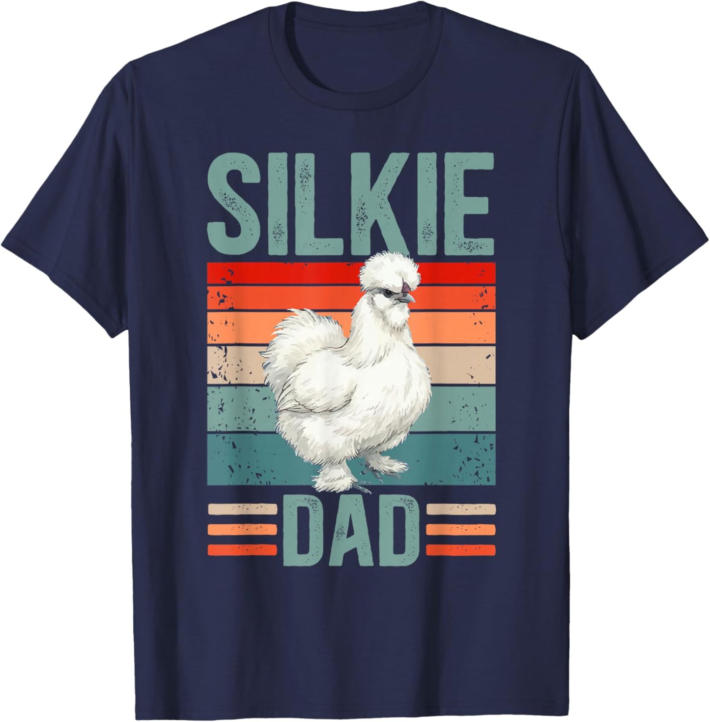 Proud Silkie Chicken Dad Silkie Chicken Lover T-Shirt - T-Shirt | Navy