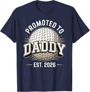 Promoted to Daddy Est 2026 Funny Golf Dad Player T-Shirt - T-Shirt | Navy