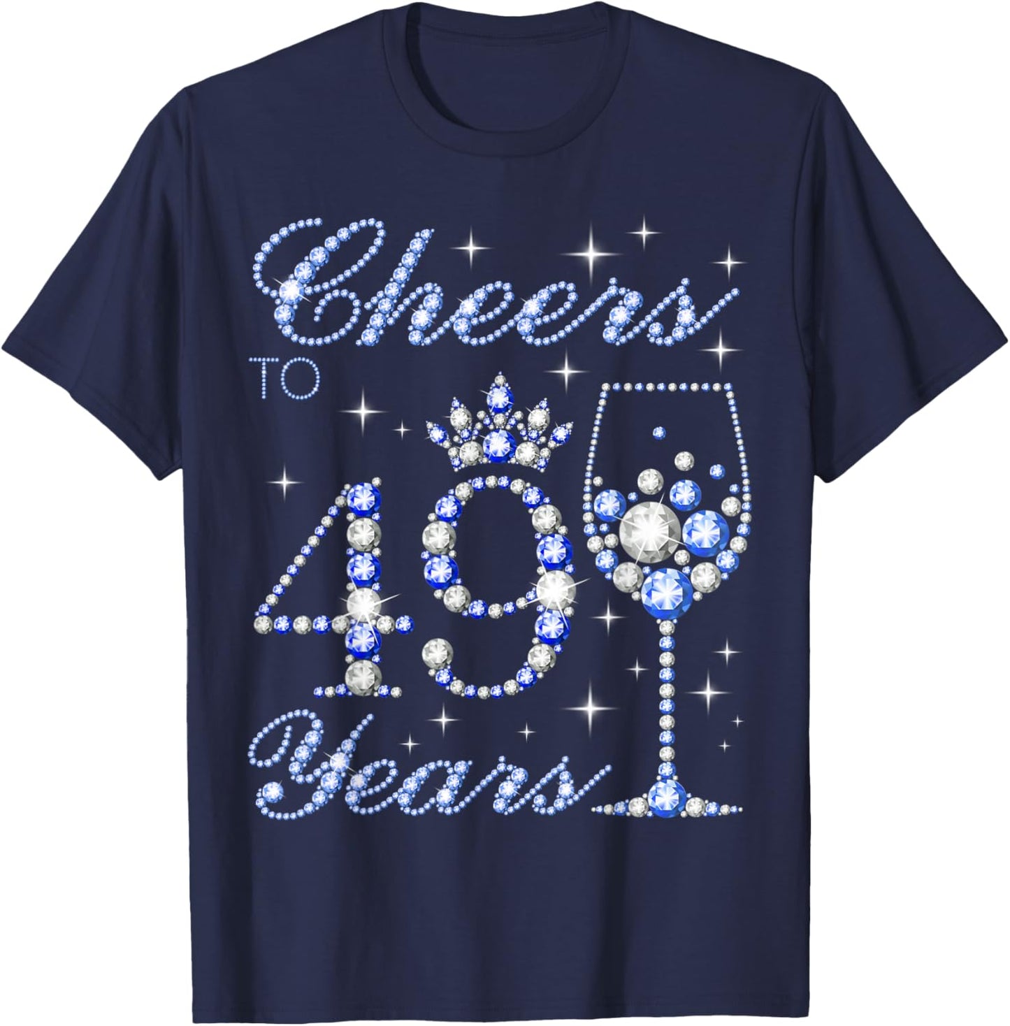 Cheers to 49 Years Old 49th Birthday Blue Style Women T-Shirt - T-Shirt | Navy