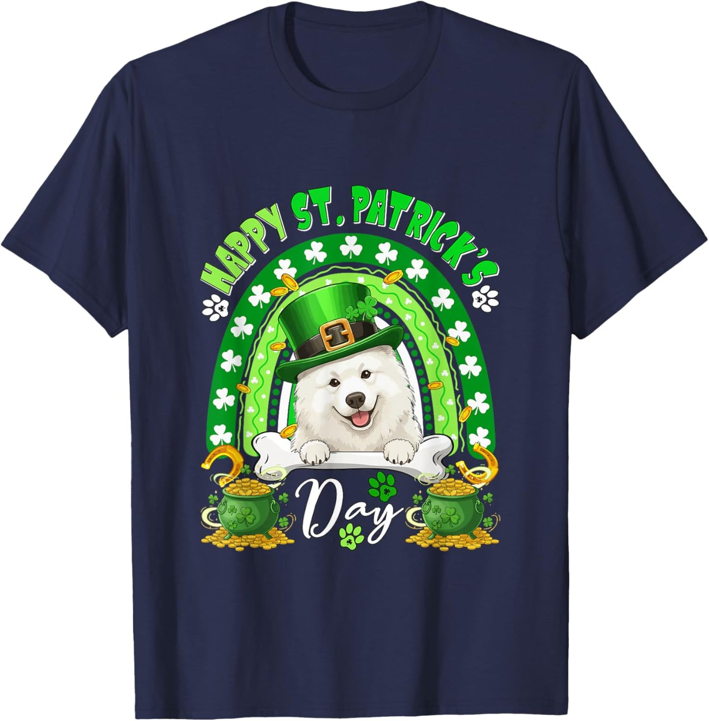 Happy St. Patrick's Day Samoyed Rainbow Shamrocks Owner T-Shirt - T-Shirt | Navy