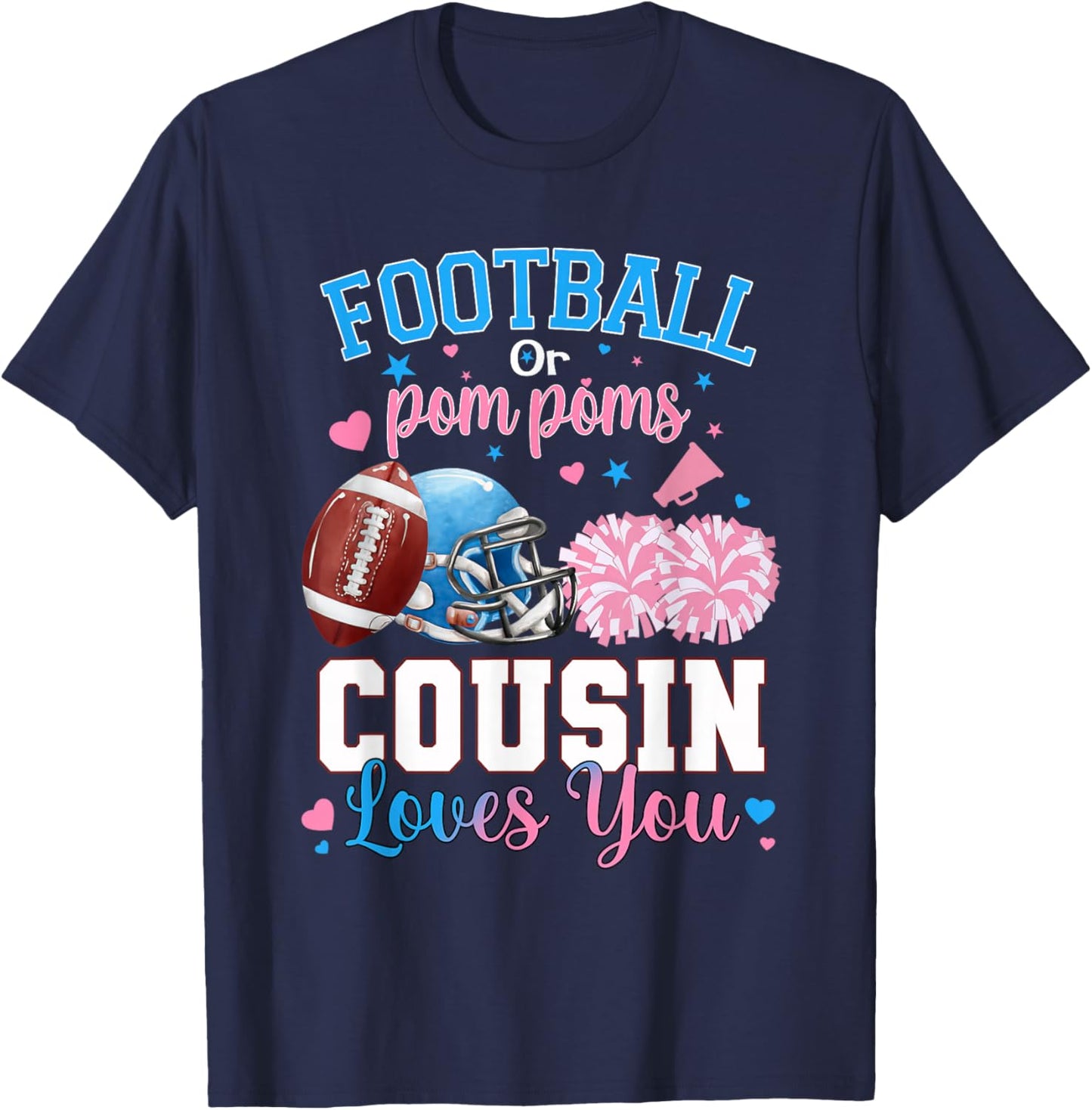 Football or Pom Poms Cousin Loves You Baby Gender Reveal T-Shirt - T-Shirt | Navy